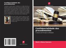 Bookcover of Confidencialidade dos procedimentos