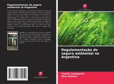Buchcover von Regulamentação do seguro ambiental na Argentina