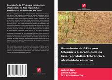 Buchcover von Descoberta de QTLs para tolerância à alcalinidade na fase reprodutiva Tolerância à alcalinidade em arroz