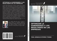 Capa do livro de OPTIMIZAR LA GOBERNANZA Y LOS RESULTADOS DE LAS EMPRESAS 