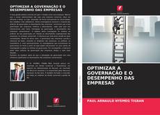 OPTIMIZAR A GOVERNAÇÃO E O DESEMPENHO DAS EMPRESAS的封面