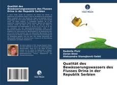 Bookcover of Qualität des Bewässerungswassers des Flusses Drina in der Republik Serbien