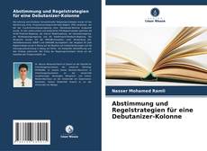 Capa do livro de Abstimmung und Regelstrategien für eine Debutanizer-Kolonne 