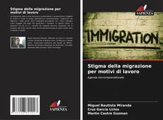 Capa do livro de Stigma della migrazione per motivi di lavoro 
