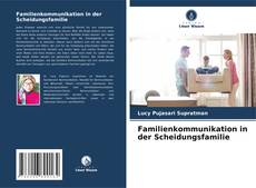 Capa do livro de Familienkommunikation in der Scheidungsfamilie 