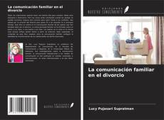 Buchcover von La comunicación familiar en el divorcio