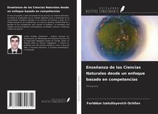 Buchcover von Enseñanza de las Ciencias Naturales desde un enfoque basado en competencias