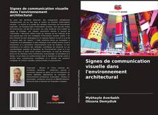 Signes de communication visuelle dans l'environnement architectural kitap kapağı