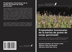 Copertina di Propiedades funcionales de la harina de grano de sorgo germinado