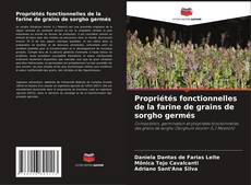 Bookcover of Propriétés fonctionnelles de la farine de grains de sorgho germés
