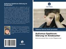 Buchcover von Autismus-Spektrum-Störung im Kindesalter
