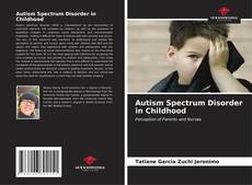 Portada del libro de Autism Spectrum Disorder in Childhood