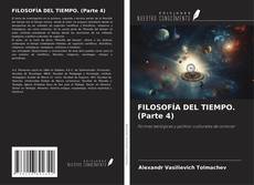 FILOSOFÍA DEL TIEMPO. (Parte 4) kitap kapağı
