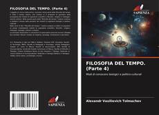 FILOSOFIA DEL TEMPO. (Parte 4)的封面