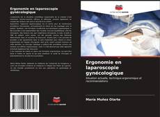 Bookcover of Ergonomie en laparoscopie gynécologique