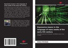 Couverture de Expressive means in the language of mass media of the early XXI century