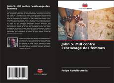John S. Mill contre l'esclavage des femmes kitap kapağı
