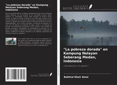 Capa do livro de "La pobreza dorada" en Kampung Nelayan Seberang Medan, Indonesia 