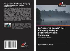 Capa do livro de La "povertà dorata" nel Kampung Nelayan Seberang Medan, Indonesia 