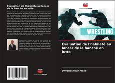 Bookcover of Évaluation de l'habileté au lancer de la hanche en lutte