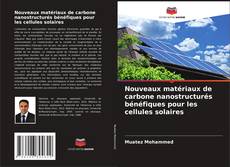 Portada del libro de Nouveaux matériaux de carbone nanostructurés bénéfiques pour les cellules solaires