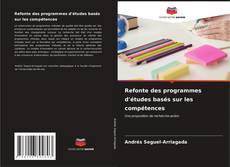 Bookcover of Refonte des programmes d'études basés sur les compétences