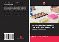 Copertina di Reformulação dos currículos com base nas competências