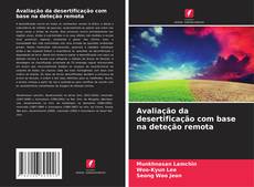 Bookcover of Avaliação da desertificação com base na deteção remota