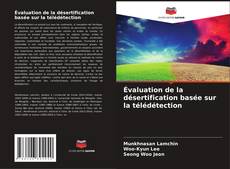Capa do livro de Évaluation de la désertification basée sur la télédétection 