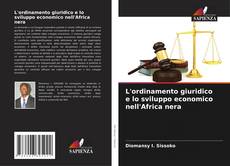 Capa do livro de L'ordinamento giuridico e lo sviluppo economico nell'Africa nera 