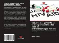 Bookcover of Sécurité des patients et fautes professionnelles chez les infirmières/sages-femmes