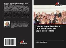 Bookcover of Cultura organizzativa e OCB nella SAPS del Capo Occidentale
