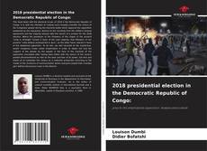 Capa do livro de 2018 presidential election in the Democratic Republic of Congo: 