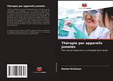 Portada del libro de Thérapie par appareils jumelés