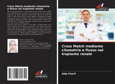 Bookcover of Cross Match mediante citometria a flusso nel trapianto renale