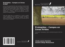 Buchcover von Protegidos - Campos en Zonas Áridas