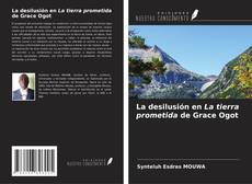 Buchcover von La desilusión en La tierra prometida de Grace Ogot