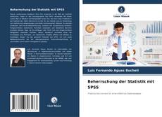 Couverture de Beherrschung der Statistik mit SPSS