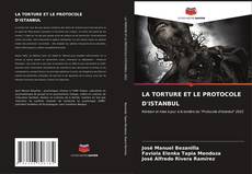 Bookcover of LA TORTURE ET LE PROTOCOLE D'ISTANBUL