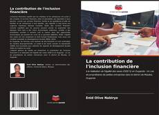 Couverture de La contribution de l'inclusion financière