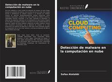Detección de malware en la computación en nube kitap kapağı