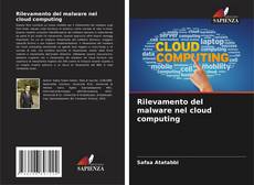 Bookcover of Rilevamento del malware nel cloud computing