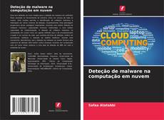 Couverture de Deteção de malware na computação em nuvem