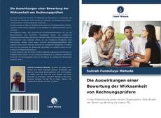 Bookcover of Die Auswirkungen einer Bewertung der Wirksamkeit von Rechnungsprüfern