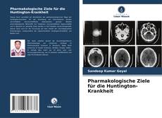 Bookcover of Pharmakologische Ziele für die Huntington-Krankheit