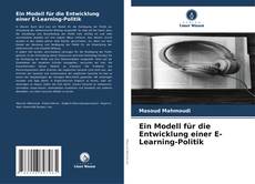 Обложка Ein Modell für die Entwicklung einer E-Learning-Politik