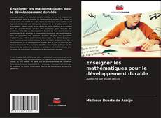Buchcover von Enseigner les mathématiques pour le développement durable