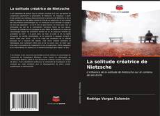 Portada del libro de La solitude créatrice de Nietzsche