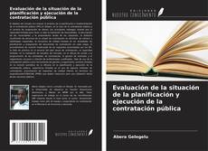 Capa do livro de Evaluación de la situación de la planificación y ejecución de la contratación pública 