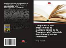 Portada del libro de Comparaison des programmes de mathématiques de la Turquie et de l'Indonésie dans l'enseignement secondaire
